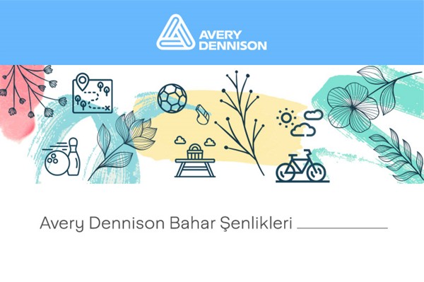 Avery Dennison Bahar Şenlikleri’nde Buluşuyoruz